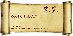 Kesik Fabó névjegykártya